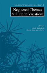 Neglected Themes and Hidden Variations (Frontiers of Japanese Philosophy)