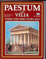 Paestum and Velia: Today and 2500 Years Ago. New edition