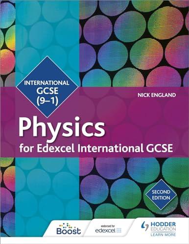 Edexcel International GCSE Physics Student .