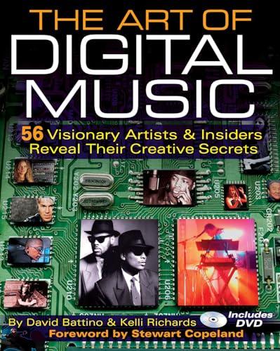 The Art of Digital Music: 56 Visionary .