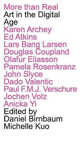 More Than Real: Art in the Digital Age (.