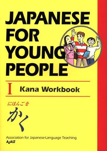 Japanese For Young People I: Kana Workbook (.