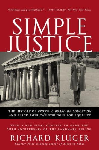 Simple Justice The History of