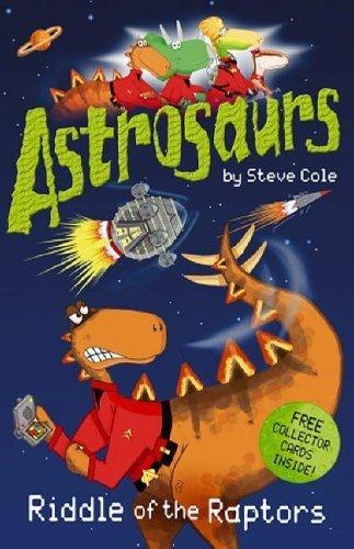 Astrosaurs 1 - Riddle Of The Rapto