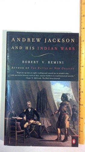 Andrew Jackson and His Indian Wars
