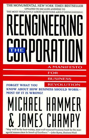 Reengineering the Corporation