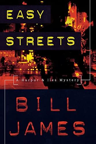 Easy Streets: A Harpur & Iles Mystery (.