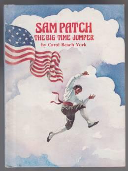 Sam Patch The Big Time Jumper