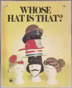 Whose Hat is That