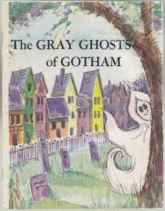 The Gray Ghosts of Gotham
