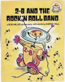 2-B and the Rock'n Roll Band