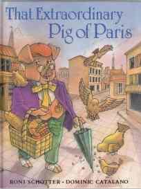 That Extraordinary Pig of Paris