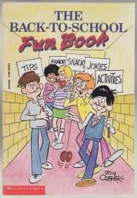 The Back-To-School Fun Book Tips, Humor, Jokes, Snacks, Activities