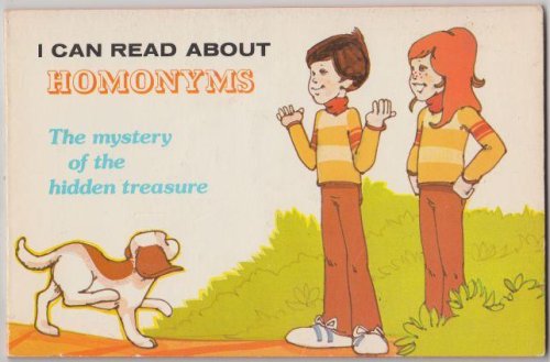 I Can Read about Homonyms The Mystery of the Hidden Treasure