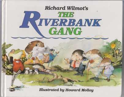 The Riverbank Gang SIGNED