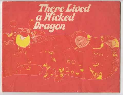 There Lived a Wicked Dragon