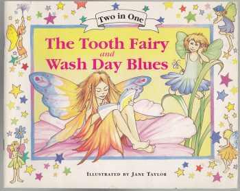 The Tooth Fairy and Wash Day Blues Two in One Books