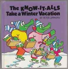 The Know-It-Alls Take A Winter Vacation
