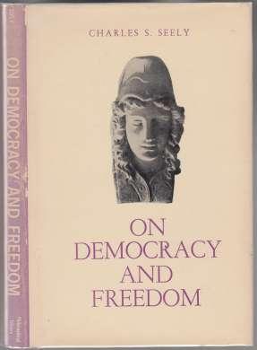 On Democracy and Freedom SIGNED