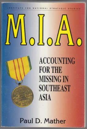 M.I.A. Accounting For The Missing In Southeast Asia