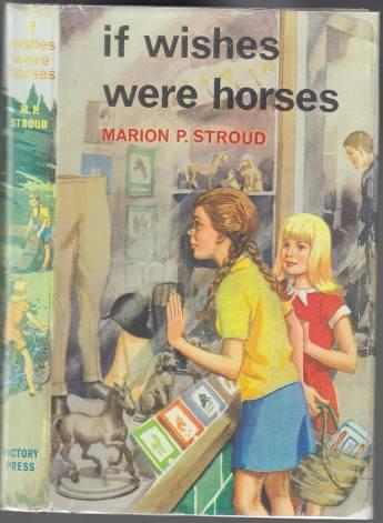 If Wishes Were Horses