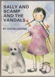 Sally and Scamp and the Vandals