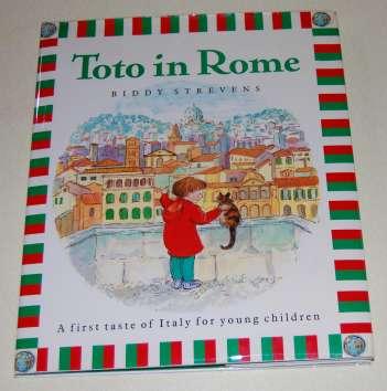 Toto In Rome A First Taste of Italy for Young Children