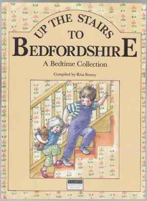 Up The Stairs To Bedforshire A Bedtime Collection