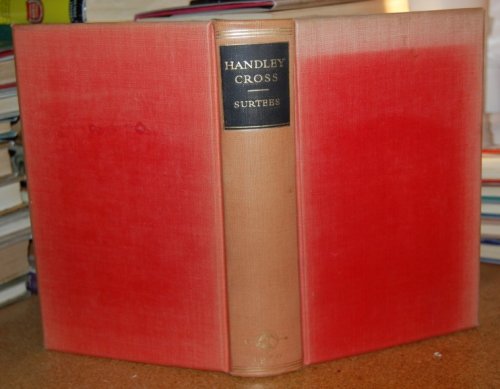 Handley Cross or Mr. Jorrocks Hunt