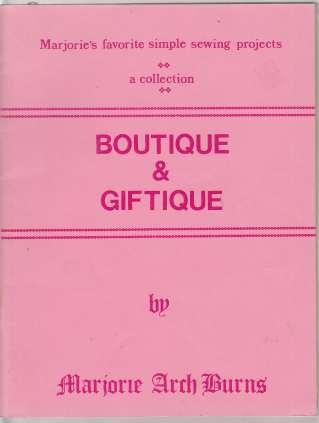 Boutique & Giftique Marjorie's Favorite Simple Sewing Projects