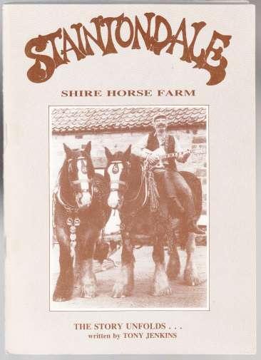 Staintondale Shire Horse Farm The Story Unfolds SIGNED