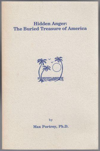 Hidden Anger: The Buried Treasure of America