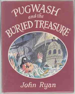 Pugwash and the Buried Treasure A Pirate Story