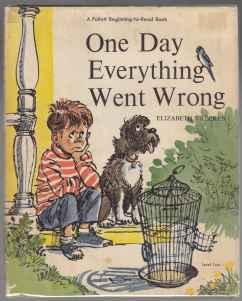 One Day Everything Went Wrong