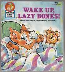 Wake Up, Lazy Bones!