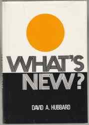 What's New Thoughts on New Things Happening to God's People