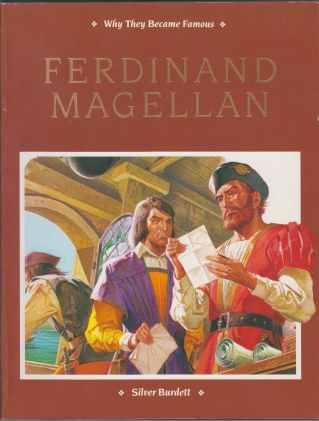 Ferdinand Magellan Why They Became Famous Series