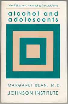 Alcohol and Adolescents Identifying and Managing the Problems
