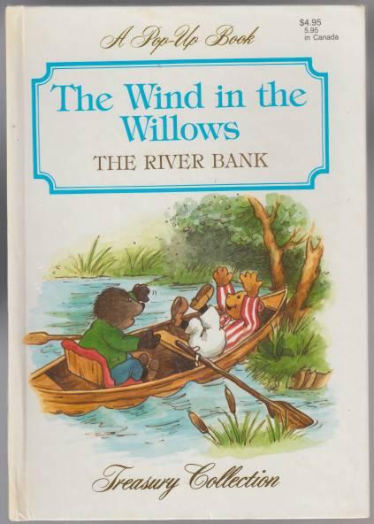 The Wind in the Willows The River Bank Treasury Collection