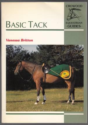 Basic Tack Crowood Equestrian Guides