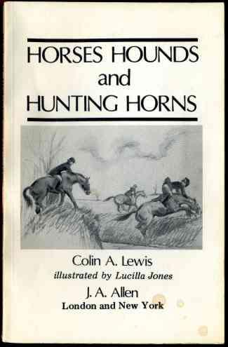 Horses Hounds and Hunting Horns