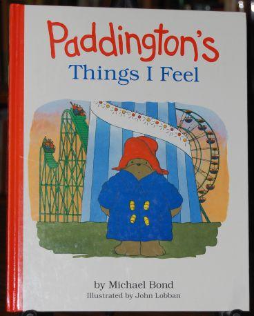 Paddington's Things I Feel