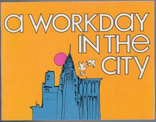A Workday In The City