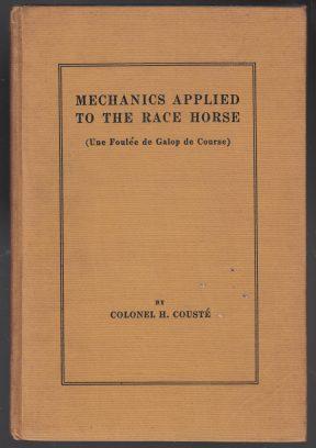 Mechanics Applied to the Race Horse With a Study of the Construction and Functions of the Hind Legs. Replies to Criticisms