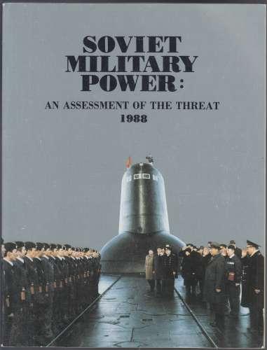 Soviet Military Power An Assessment of the Threat 1988