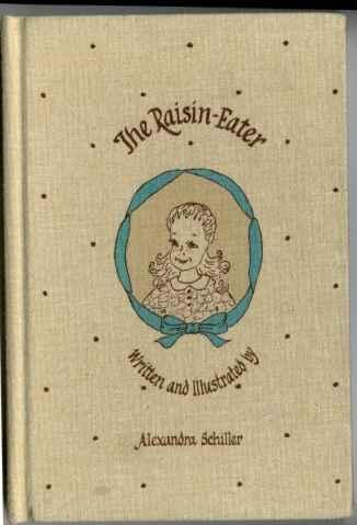 The Raisin-Eater