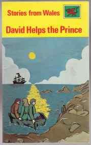 David Helps the Prince Stories from Wales