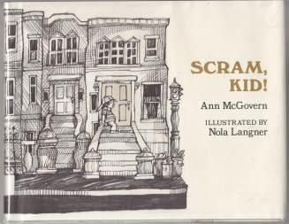 Scram, Kid!