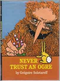 Never Trust an Ogre
