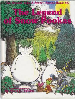 The Legend of Snow Pookas The Wezard Tells a Story Series Book #6 SIGNED
